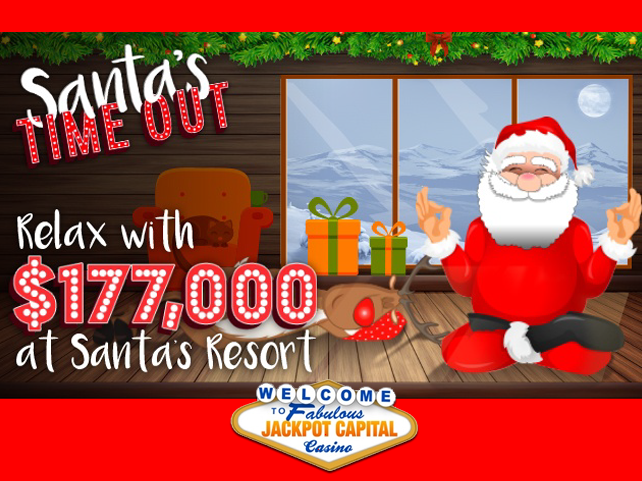Santa’s Time Out at Jackpot Capital Casino