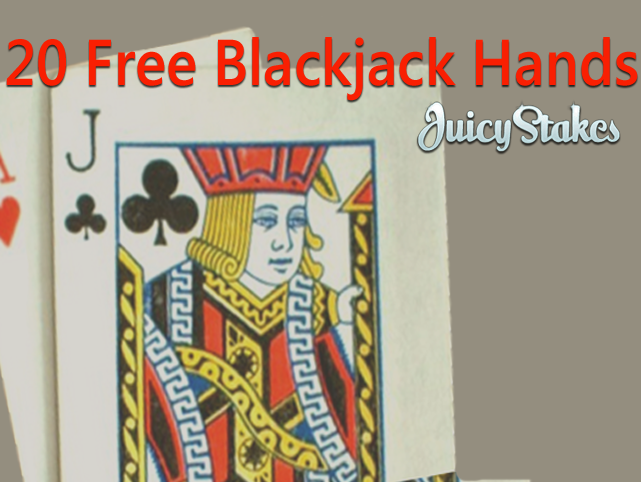 Enjoy 20 Free Blackjack Hands at Juicy Stakes
