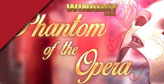 Phantom Of The Opera coming to WinADay Casino