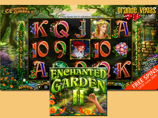 Enchanted Garden II arrives at Grande Vegas Casino