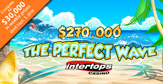 Summer-long $270,000 Perfect Wave Casino Bonus Competition
