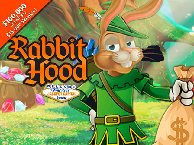 Jackpot Capital Casino unleashes Rabbit Hood