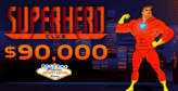Superhero Club now on at Jackpot Capital Casino