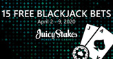 Everyone Gets 15 Free $2 Blackjack Bets at Juicy Stakes