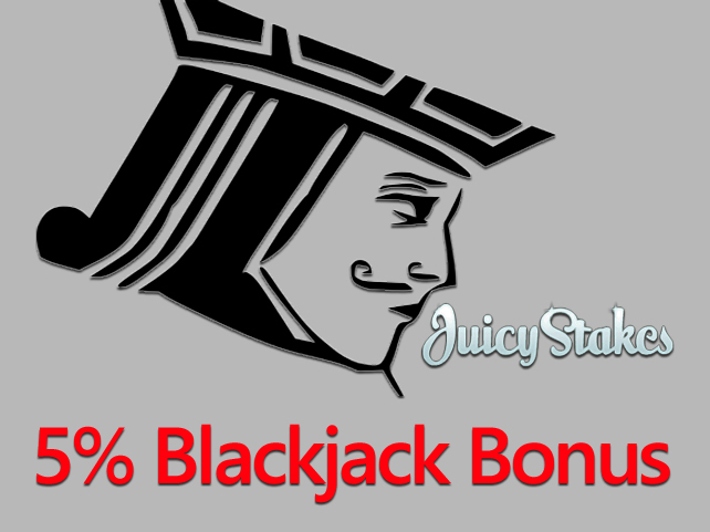 Blackjack bonus at Juicy Stakes