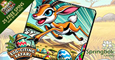 Springbok Casino is offering 25 Free Spins in Honour of South Africa’s Top 5 Wild Egg Hunters
