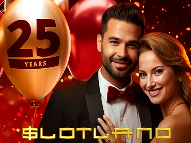 Slotland’s 25th Birthday Celebrations Continue with Launch of 5 More Games and Another $50 Birthday Chip