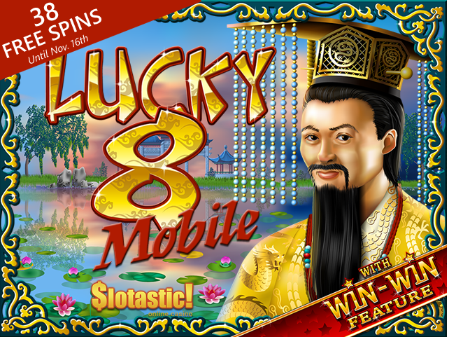 Lucky 8 goes mobile at Slotastic! Online Casino