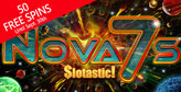 Slotastic! Online Casino introduces Nova 7s