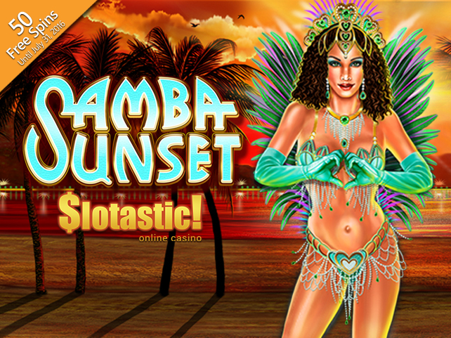 Samba Sunset dances into Slotastic! Online Casino