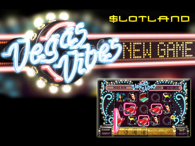 Slotland offers Vegas Vibes