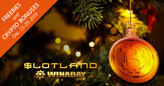 Christmas Gifts to Slotland and WinADay Casino Players include Freebies and Crypto Bonuses
