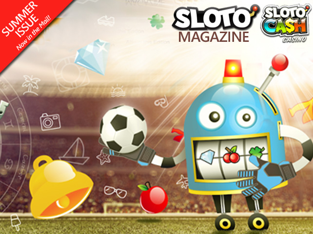 Sloto'Cash Summer Player Magazine is in the Mail!