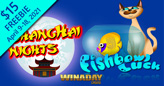 Get a $15 Freebie to Try 2 New Games: Fishbowl Luck and Shanghai Nights
